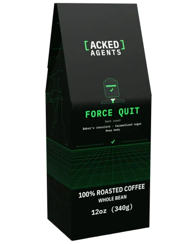 Acked Agents Force Quit 12 oz coffee bag, front