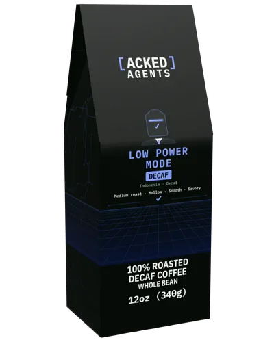 Acked Agents Low Power Mode decaf 12 oz coffee bag, front